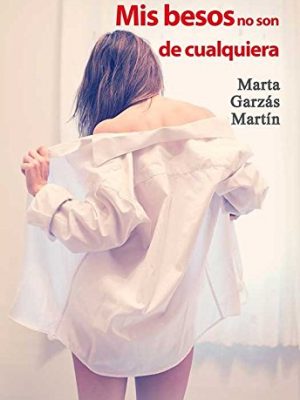 mis besos no son de cualquiera mis besos no son de cualquiera